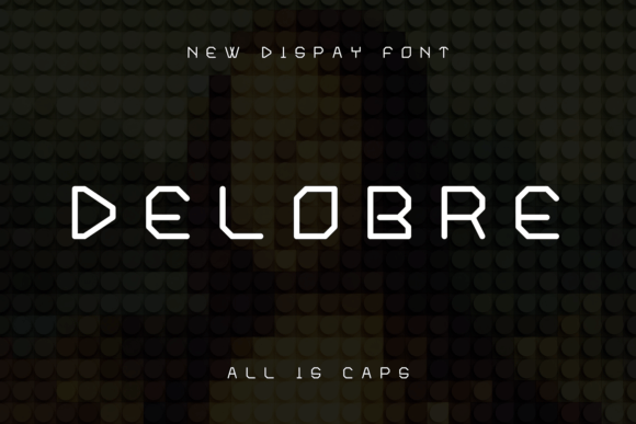 Delobre: The Display Font That Elevates Campaigns