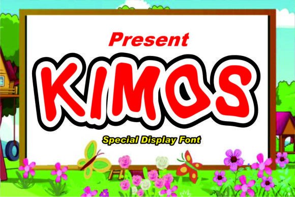 Kimos: A Friendly Display Font for Campaigns