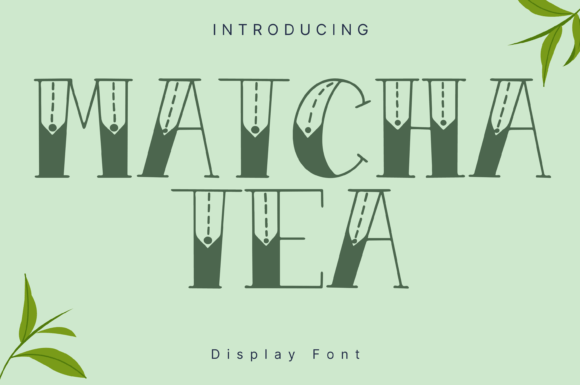 Matcha Tea: A Fresh Display Font for Modern Web Design