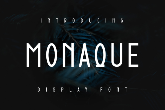 Monaque: A Unique Display Font for Editorial Design
