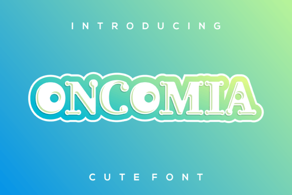 Oncomia: A Modern Display Font for Crafters