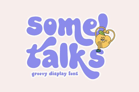 Some Talks: A Groovy Display Font for Marketers